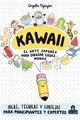 Kawaii. El arte japonés de para dibujar cosas monas - Angela Nguyen - Magazzini Salani