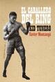 Kid Tunero, el caballero del ring - Xavier Montanyà - Pepitas de calabaza