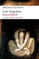 Klara Mílich y otros relatos de terror - Iván Serguéyevich Turguénev - Akal