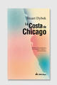 La costa de Chicago - Stuart Dybek - Pálido fuego