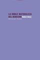 La doble naturaleza del Derecho - Robert Alexy - Trotta