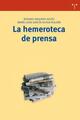 La Hemeroteca de prensa - Rosario Arquero Avilés - Trea