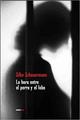 La hora entre el perro y el lobo - Silke Scheuermann - Sexto Piso