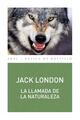 La llamada de la naturaleza - Jack London - Akal