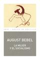 La mujer y el socialismo - August Bebel - Akal