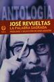 La palabra sagrada - José Revueltas - Ediciones Era