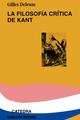 La filosofía critica de Kant - Gilles Deleuze - Cátedra