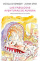 Las fabulosas aventuras de Aurora - Douglas Kennedy - Editorial Flamboyant