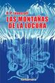 Las montañas de la locura - H.P. Lovecraft - Editorial fontamara