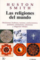 Las religiones del mundo - Huston Smith - Kairós
