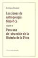Lecciones de Antropología filosófica - Enrique Dussel - Editorial Las cuarenta