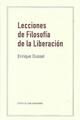 Lecciones de filosofía de la liberación - Enrique Dussel - Editorial Las cuarenta Lecciones de filosofía de la liberación - Enrique Dussel - Editorial Las cuarenta
