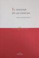 El lenguaje de las ciencias - Bertha Gutiérrez Rodilla - Gredos