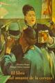 El Libro del amante de la cerveza - Christian Berger - Olañeta