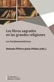 Los libros sagrados en las grandes religiones - Antonio Piñero - Herder