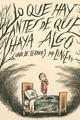 Lo que hay antes de que haya algo -  Liniers - Sexto piso