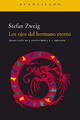 Los ojos del hermano eterno - Stefan Zweig - Acantilado