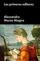 Los primeros editores - Alessandro Marzo Magno - Malpaso