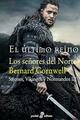 Los señores del norte Vol. III - Bernard Cornwell - Edhasa