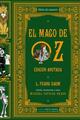 El mago de Oz. Edición anotada - Lyman Frank Baum - Akal
