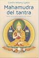 Mahamudra del Tantra - Gueshe Kelsang Gyatso - Tharpa