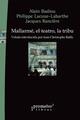 Mallarmé, el teatro, la tribu - Alain Badiou - Prometeo
