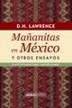 Mañanitas en México - D.H. Lawrence - Abada Editores