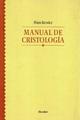 Manual de cristología  - Hans  Kessler - Herder Liquidacion de archivo editorial