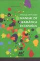 Manual de Gramática del Español - Angela Di Tullio - Waldhuter