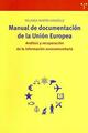 Manual de documentación de la Unión Europea - Yolanda Martín González - Trea