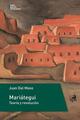 Mariátegui. Teoría y revolución - Juan Dal Maso - Ediciones IPS