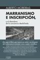 Marranismo e inscripción o el abandono de la conciencia - Alberto Moreiras - Escolar y mayo