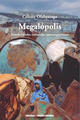 Megalópolis - Celeste Olalquiaga - Ediciones Metales pesados