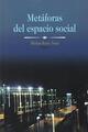Metáforas del espacio social - Miriam Reyes Tovar - Itaca