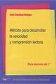 Método para desarrollar la velocidad y comprensión lectora 1.º - Jose Jiménez Ortega - Machado Libros