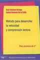 Método para desarrollar la velocidad y comprensión lectora - Jose Jiménez Ortega - Machado Libros