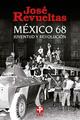 México 68: Juventud y revolución (Bolsillo) - José Revueltas - Ediciones Era