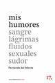 mis humores - Fernanda del Monte - 17 IEC