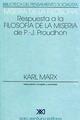 Miseria de la filosofía - Karl Marx - Siglo XXI Editores