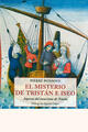 El misterio de Tristán e Iseo - Pierre Ponsoye - Olañeta