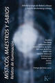 Místicos, maestros y sabios - Judyth Reichenberg-Ullman - Kairós