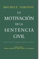 La Motivación de la sentencia civil - Michele Taruffo - Trotta