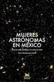 Mujeres astrónomas en México - Olivia Domínguez Prieto - Navarra