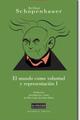 El Mundo como voluntad y representación I - Arthur  Schopenhauer - Trotta