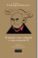 El Mundo como voluntad y representación II - Arthur  Schopenhauer - Trotta