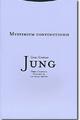 Mysterium coniunctionis (Rústica) - Carl Gustav Jung - Trotta