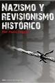 Nazismo y revisionismo histórico - Pier Paolo Poggio - Akal