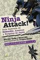 Ninja attack! -  AA.VV. - Quaterni