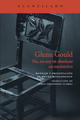 Glenn Gould: No, no soy en absoluto un excéntrico - Glenn Gould - Acantilado