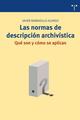 Las normas de descripción archivistica - Javier Barbadillo Alonso - Trea